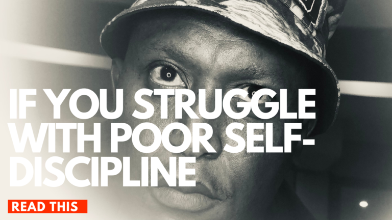 If you struggle with poor self-discipline, read this: