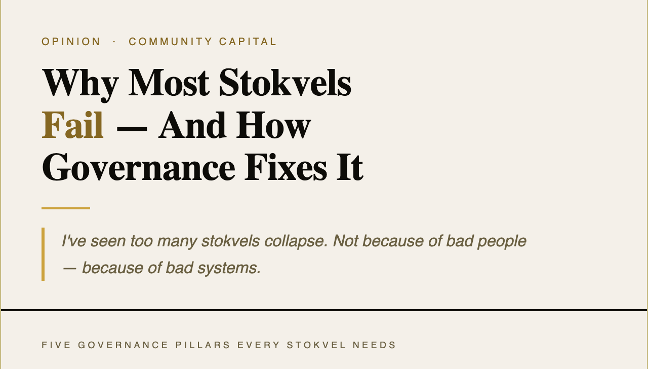 Why Most Stokvels Fail — And How Governance Fixes It
